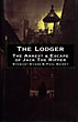 The Lodger. The Arrest & Escape Of Jack The Ripper. EVANS, STEWART P. & GAINEY