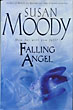 Falling Angel. SUSAN MOODY