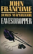 Eavesdropper. FRANCOME, JOHN & JAMES MACGREGOR