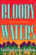 Bloody Waters. CAROLINA GARCIA-AQUILERA