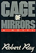 Cage Of Mirrors.