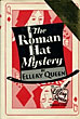 The Roman Hat Mystery. ELLERY QUEEN