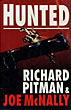 Hunted. RICHARD AND JOE MCN PITMAN