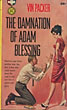 The Damnation Of Adam Blessing. VIN PACKER