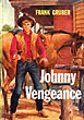 Johnny Vengeance.