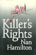 Killer's Rights. NAN HAMILTON