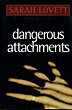 Dangerous Attachments.