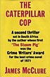 The Caterpillar Cop.