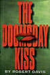 The Doomsday Kiss.