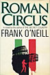 Roman Circus. FRANK O'NEILL