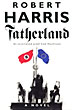 Fatherland. ROBERT HARRIS