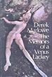 The Memoirs Of A Venus Lackey. DEREK MARLOWE