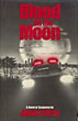 Blood On The Moon. JAMES ELLROY