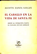 El Caballo En La Vida De Santa Fe. AGUSTIN ZAPATA GOLLAN