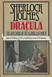 Sherlock Holmes Vs. Dracula Or The Adventure Of The Sanguinary Court - By John H Watson, M D. ESTLEMAN, LOREN D [EDITED BY].