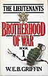The Lieutenants - Brotherhood Of War - Book I. W.E.B. GRIFFIN