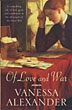 Of Love And War. VANESSA ALEXANDER