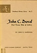 John C. Duval, First …