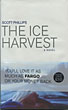 The Ice Harvest. SCOTT PHILLIPS