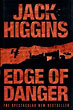 Edge Of Danger. JACK HIGGINS