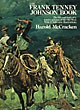 The Frank Tenney Johnson Book. A Master Painter Of The Old West. HAROLD MCCRACKEN