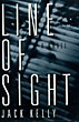 Line Of Sight. JACK KELLY