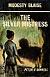 The Silver Mistress.