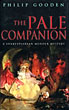 The Pale Companion. PHILIP GOODEN