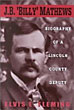 J. B. "Billy" Mathews. Biography Of A Lincoln County Deputy. ELVIS E. FLEMING