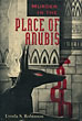 Murder In The Place Of Anubis. LYNDA S. ROBINSON