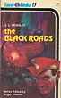 The Black Roads. J.L. HENSLEY