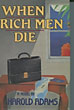 When Rich Men Die.