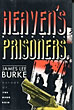 Heaven's Prisoners. JAMES LEE BURKE