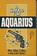 A Shroud For Aquarius. MAX ALLAN COLLINS