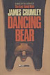 Dancing Bear. JAMES CRUMLEY