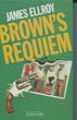 Brown's Requiem. JAMES ELLROY