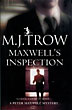 Maxwell's Inspection. M.J. TROW