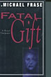 Fatal Gift.