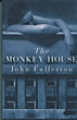 The Monkey House. JOHN FULLERTON