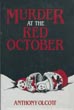 Murder At The Red October. ANTHONY OLCOTT