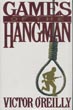 Games Of The Hangman. VICTOR O'REILLY