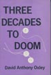Three Decades To Doom.