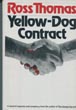 Yellow-Dog Contract. ROSS THOMAS