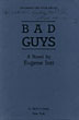 Bad Guys.