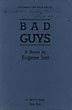 Bad Guys. EUGENE IZZI