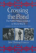 Crossing The Pond. The Native American Effort In World War Ii. JERE BISHOP FRANCO
