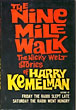 The Nine Mile Walk. The Nicky Welt Stories. HARRY KEMELMAN