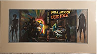 Dead Folk. Original Matted Artwork Of The Dust Jacket Art. JON A. JACKSON