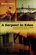 A Serpent In Eden JAMES OWEN