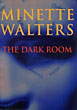 The Dark Room. MINETTE WALTERS